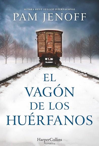 EL VAGóN DE LOS HUéRFANOS | 9788491391715 | JENOFF,PAM | Libreria Geli - Librería Online de Girona - Comprar libros en catalán y castellano