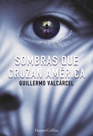 SOMBRAS QUE CRUZAN AMéRICA | 9788491391722 | VALCÁRCEL,GUILLERMO | Libreria Geli - Librería Online de Girona - Comprar libros en catalán y castellano