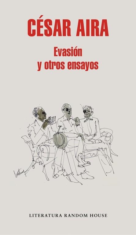 EVASIóN Y OTROS ENSAYOS | 9788439733669 | AIRA,CÉSAR  | Libreria Geli - Librería Online de Girona - Comprar libros en catalán y castellano