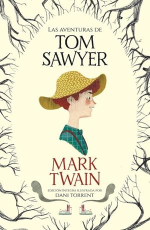 LAS AVENTURAS DE TOM SAWYER (COLECCIóN ALFAGUARA CLáSICOS) | 9788420487069 | TWAIN,MARK | Libreria Geli - Librería Online de Girona - Comprar libros en catalán y castellano