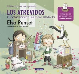 LOS ATREVIDOS Y EL CONCURSO DE LAS IDEAS GENIALES (EL TALLER DE EMOCIONES 8) | 9788448847852 | PUNSET,ELSA/BONILLA,ROCIO | Libreria Geli - Librería Online de Girona - Comprar libros en catalán y castellano