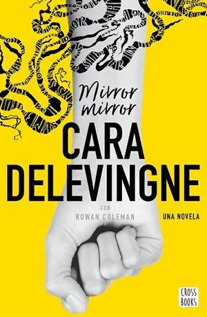 MIRROR,MIRROR(CASTELLANO) | 9788408178347 | DELEVINGNE,CARA | Libreria Geli - Librería Online de Girona - Comprar libros en catalán y castellano