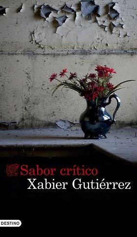 SABOR CRíTICO | 9788423352975 | GUTIÉRREZ,XABIER | Libreria Geli - Librería Online de Girona - Comprar libros en catalán y castellano
