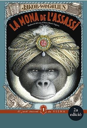 LA MONA DE L'ASSASSÍ(PREMI LLIBRETER 2018 INFANTIL I JUVENIL) | 9788483309551 | WEGELIUS,JAKOB | Libreria Geli - Librería Online de Girona - Comprar libros en catalán y castellano