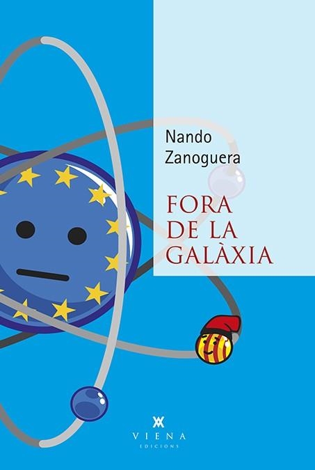 FORA DE LA GALàXIA | 9788483309674 | ZANOGUERA,NANDO | Libreria Geli - Librería Online de Girona - Comprar libros en catalán y castellano