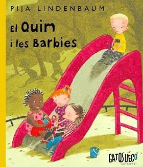 EL QUIM I LES BARBIES | 9788494639104 | LINDENBAUM,PIJA | Libreria Geli - Librería Online de Girona - Comprar libros en catalán y castellano