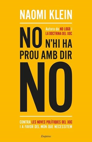 NO N'HI HA PROU AMB DIR NO | 9788417016234 | KLEIN,NAOMI | Libreria Geli - Librería Online de Girona - Comprar libros en catalán y castellano