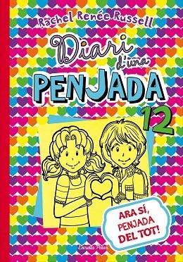 DIARI D'UNA PENJADA-12.ARA SÍ,PENJADA DEL TOT! | 9788491374015 | RUSSELL,RACHEL RENÉE | Llibreria Geli - Llibreria Online de Girona - Comprar llibres en català i castellà
