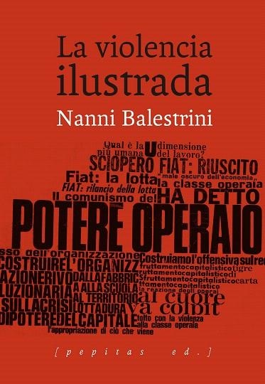 LA VIOLENCIA ILUSTRADA | 9788415862994 | BALESTRINI,NANNI | Libreria Geli - Librería Online de Girona - Comprar libros en catalán y castellano