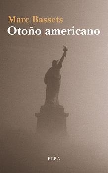 OTOñO AMERICANO | 9788494696732 | BASSETS,MARC | Llibreria Geli - Llibreria Online de Girona - Comprar llibres en català i castellà