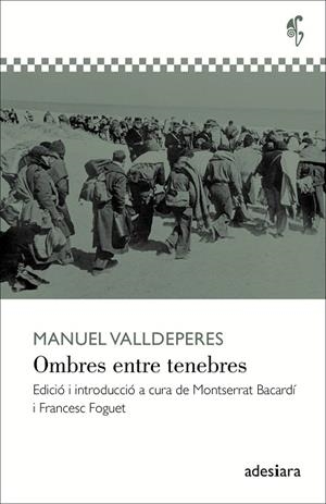 OMBRES ENTRE TENEBRES | 9788416948116 | VALLDEPERES,MANUEL | Llibreria Geli - Llibreria Online de Girona - Comprar llibres en català i castellà