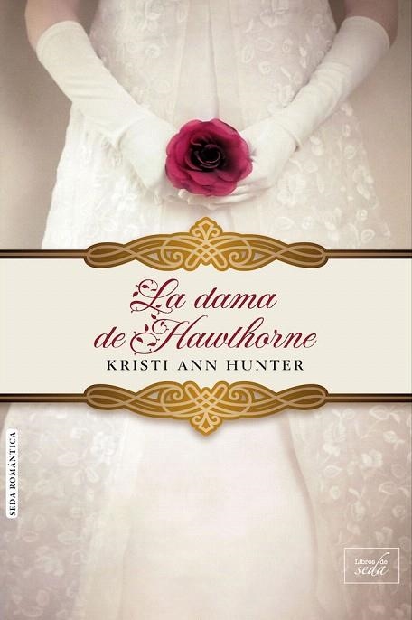 LA DAMA DE HAWTHORNE | 9788416973279 | HUNTER,KRISTI ANN | Libreria Geli - Librería Online de Girona - Comprar libros en catalán y castellano