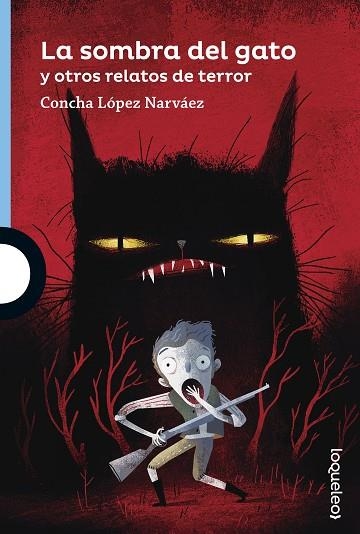 LA SOMBRA DEL GATO Y OTROS RELATOS DE TERROR | 9788491221210 | LOPEZ NARVAEZ,CONCHA | Llibreria Geli - Llibreria Online de Girona - Comprar llibres en català i castellà