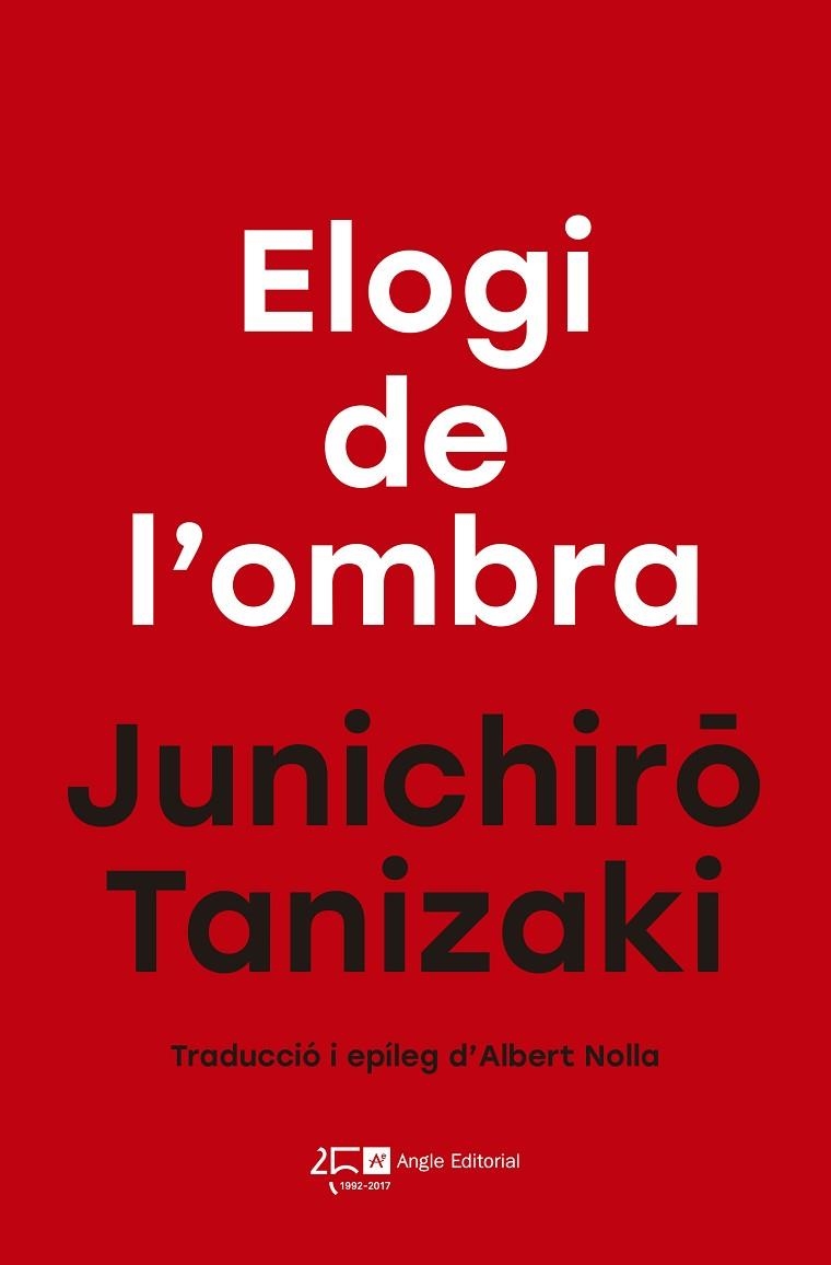 ELOGI DE L'OMBRA | 9788415307839 | TANIZAKI,JUNICHIRÔ | Libreria Geli - Librería Online de Girona - Comprar libros en catalán y castellano