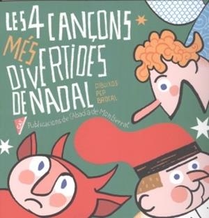 LES 4 CANÇONS MÉS DIVERTIDES DE NADAL | 9788498839333 | Libreria Geli - Librería Online de Girona - Comprar libros en catalán y castellano