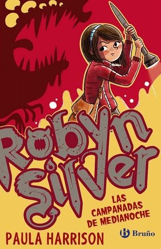 ROBYN SILVER:LAS CAMPANADAS DE MEDIANOCHE | 9788469622230 | HARRISON,PAULA | Libreria Geli - Librería Online de Girona - Comprar libros en catalán y castellano