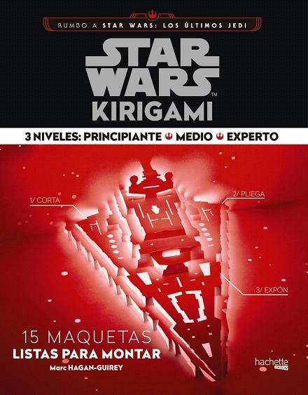 STAR WARS KIRIGAMI | 9788416857401 | HAGAN-GUIREY,MARK | Libreria Geli - Librería Online de Girona - Comprar libros en catalán y castellano