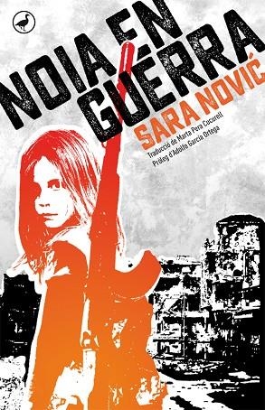NOIA EN GUERRA | 9788416673384 | NOVIC, SARA | Libreria Geli - Librería Online de Girona - Comprar libros en catalán y castellano