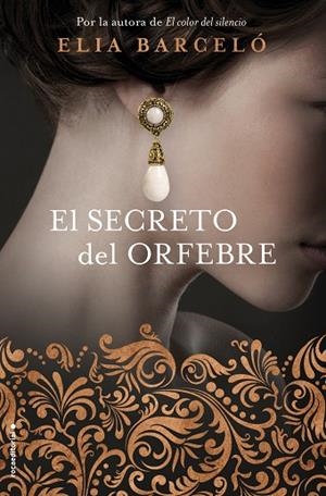 EL SECRETO DEL ORFEBRE | 9788416867981 | BARCELÓ,ELIA | Libreria Geli - Librería Online de Girona - Comprar libros en catalán y castellano