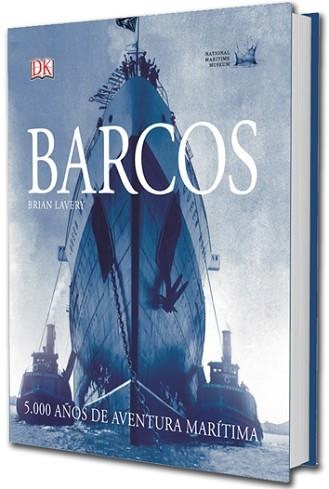 BARCOS.5.000 AÑOS DE AVENTURA MARÍTIMA | 9788416279777 | LAVERY,BRIAN | Libreria Geli - Librería Online de Girona - Comprar libros en catalán y castellano