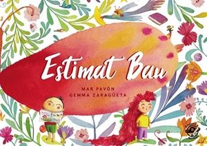ESTIMAT BAU | 9788493414689 | PAVÓN,MAR/ZARAGÜETA,GEMMA | Llibreria Geli - Llibreria Online de Girona - Comprar llibres en català i castellà