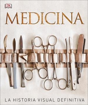 MEDICINA.LA HISTORIA VISUAL DEFINITIVA | 9780241302347 | Llibreria Geli - Llibreria Online de Girona - Comprar llibres en català i castellà
