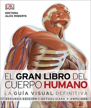 EL GRAN LIBRO DEL CUERPO HUMANO.LA GUÍA VISUAL DEFINITIVA | 9780241331965 | Libreria Geli - Librería Online de Girona - Comprar libros en catalán y castellano