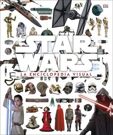STAR WARS.LA ENCICLOPEDIA VISUAL | 9780241320600 | Libreria Geli - Librería Online de Girona - Comprar libros en catalán y castellano