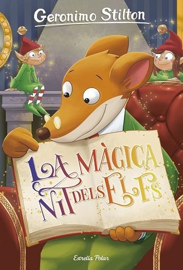 GERONIMO STILTON-67.LA MÀGICA NIT DELS ELFS | 9788491373889 | STILTON, GERONIMO | Llibreria Geli - Llibreria Online de Girona - Comprar llibres en català i castellà