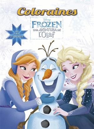 FROZEN.UNA AVENTURA DE L'OLAF.COLORAINES | 9788491373780 | DISNEY | Llibreria Geli - Llibreria Online de Girona - Comprar llibres en català i castellà