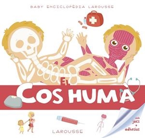 BABY ENCICLOPÈDIA.EL COS HUMÀ | 9788416984619 | LAROUSSE EDITORIAL | Libreria Geli - Librería Online de Girona - Comprar libros en catalán y castellano