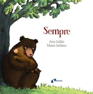 SEMPRE | 9788499068572 | GALÁN,ANA | Llibreria Geli - Llibreria Online de Girona - Comprar llibres en català i castellà