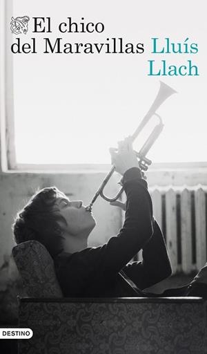 EL CHICO DEL MARAVILLAS | 9788423352623 | LLACH,LLUÍS | Llibreria Geli - Llibreria Online de Girona - Comprar llibres en català i castellà