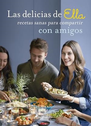 LAS DELICIAS DE ELLA CON AMIGOS | 9788416295104 | MILLS,ELLA | Libreria Geli - Librería Online de Girona - Comprar libros en catalán y castellano