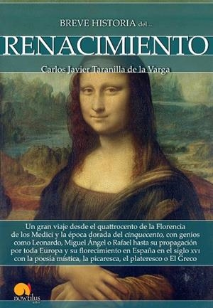 BREVE HISTORIA DEL RENACIMIENTO | 9788499679013 | TARANILLA DE LA VARGA,CARLOS JAVIER | Libreria Geli - Librería Online de Girona - Comprar libros en catalán y castellano
