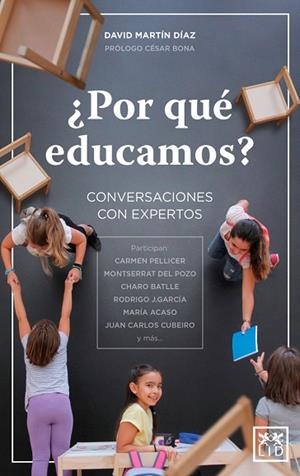 POR QUÉ EDUCAMOS? | 9788416894727 | MARTÍN DÍAZ,DAVID | Libreria Geli - Librería Online de Girona - Comprar libros en catalán y castellano