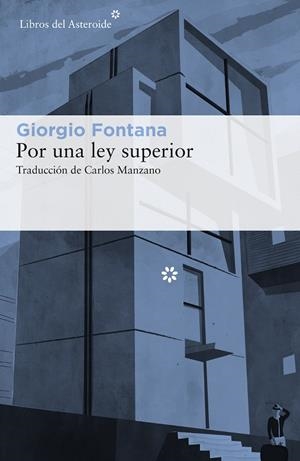 POR LEY SUPERIOR | 9788417007232 | FONTANA,GIORGIO | Llibreria Geli - Llibreria Online de Girona - Comprar llibres en català i castellà