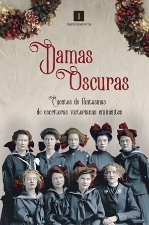 DAMAS OSCURAS.CUENTOS DE FANTASMAS DE ESCRITORAS VICTORIANAS EMINENTES | 9788417115302 | A.A.D.D. | Llibreria Geli - Llibreria Online de Girona - Comprar llibres en català i castellà