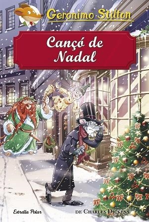 CANÇÓ DE NADAL | 9788491373872 | STILTON, GERONIMO | Llibreria Geli - Llibreria Online de Girona - Comprar llibres en català i castellà
