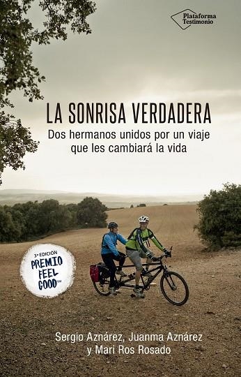 LA SONRISA VERDADERA.DOS HERMANOS UNIDOS POR UN VIAJE QUE LES CAMBIARÁ LA VIDA | 9788417114268 | AZNÁREZ,SERGIO/AZNÁREZ,JUANMA/ROSADO,MARI ROS | Libreria Geli - Librería Online de Girona - Comprar libros en catalán y castellano