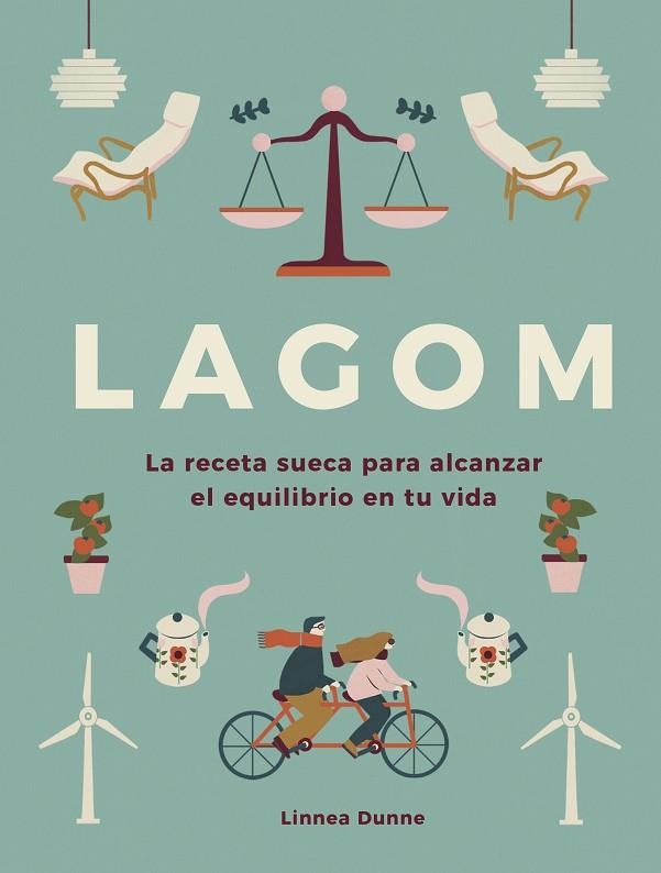 LAGOM.LA RECETA SUECA PARA ALCANZAR EL EQUILIBRIO EN TU VIDA | 9788448023768 | DUNNE,LINNEA | Libreria Geli - Librería Online de Girona - Comprar libros en catalán y castellano