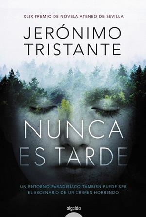NUNCA ES TARDE | 9788490678534 | TRISTANTE,JERÓNIMO | Libreria Geli - Librería Online de Girona - Comprar libros en catalán y castellano