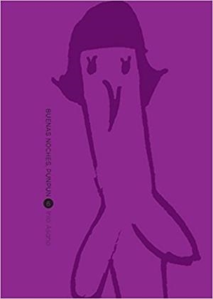 BUENAS NOCHES,PUNPUN-6 | 9788467921465 | ASANO,INIO | Libreria Geli - Librería Online de Girona - Comprar libros en catalán y castellano