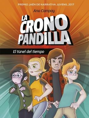 LA CRONOPANDILLA.EL TÚNEL DEL TIEMPO | 9788490439142 | CAMPOY,ANA | Libreria Geli - Librería Online de Girona - Comprar libros en catalán y castellano
