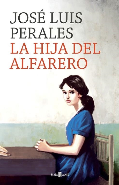 LA HIJA DEL ALFARERO | 9788401020391 | PERALES,JOSÉ LUIS | Llibreria Geli - Llibreria Online de Girona - Comprar llibres en català i castellà