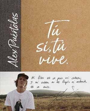TÚ SÍ,TÚ VIVE | 9788420486697 | PUÉRTOLAS,ALEX | Llibreria Geli - Llibreria Online de Girona - Comprar llibres en català i castellà
