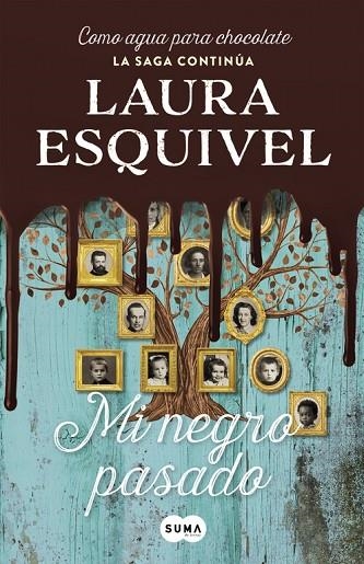 MI NEGRO PASADO | 9788491290292 | ESQUIVEL,LAURA | Libreria Geli - Librería Online de Girona - Comprar libros en catalán y castellano