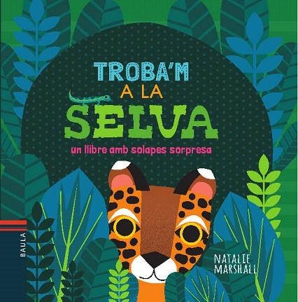 TROBA'M A LA SELVA | 9788447935697 | Libreria Geli - Librería Online de Girona - Comprar libros en catalán y castellano