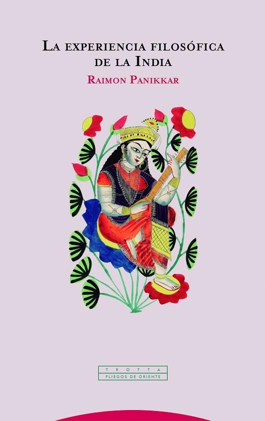 LA EXPERIENCIA FILOSóFICA DE LA INDIA | 9788498797275 | PANIKKAR,RAIMON | Llibreria Geli - Llibreria Online de Girona - Comprar llibres en català i castellà