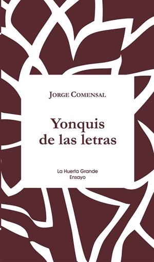 YONQUIS DE LAS LETRAS | 9788417118082 | COMENSAL,JORGE | Llibreria Geli - Llibreria Online de Girona - Comprar llibres en català i castellà